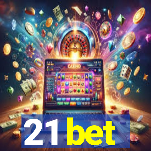 21 bet